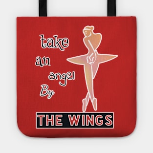 Take an angel by the wing Tote