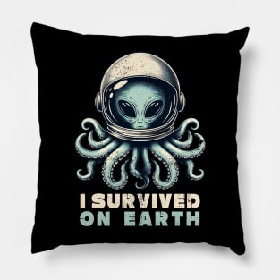 I Survived On Earth Pillow