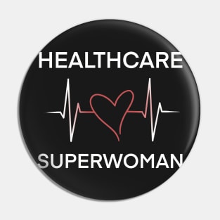 Heartbeat of a Healthcare Superhero Pin