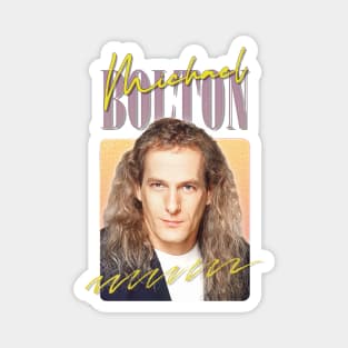 Michael Bolton / 90s Style Fan Art Design Magnet