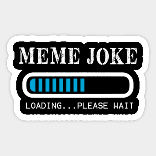 Funny Meme Joke T Shirt Mothers Day Gift Son Mother In Law I Love Mom Sticker Teepublic