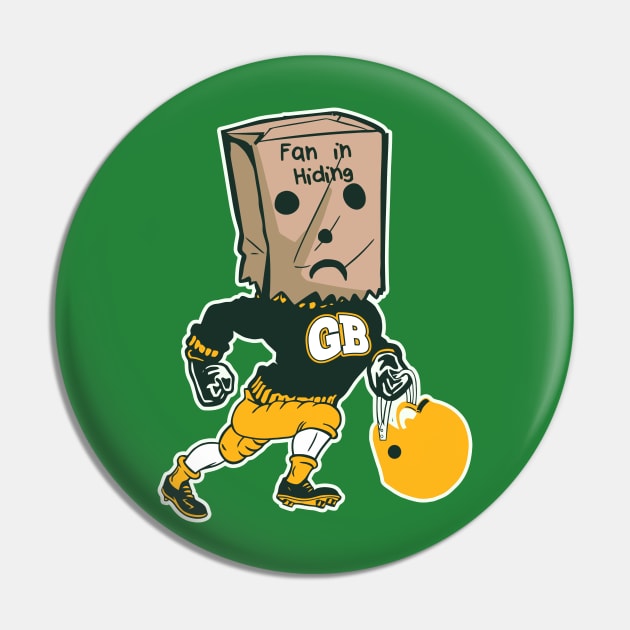 Green Bay Fan In Hiding Pin by darklordpug