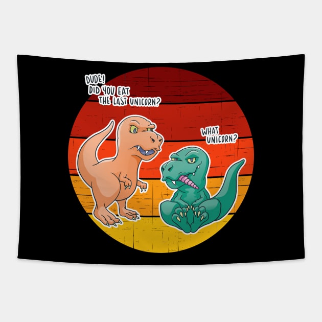 Funny Did You Eat The Last Unicorn T-Rex Dinosaur Tapestry by Kali Space