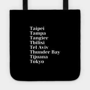 Cities starting with the letter, T, Mask, Mug, Tote Tote