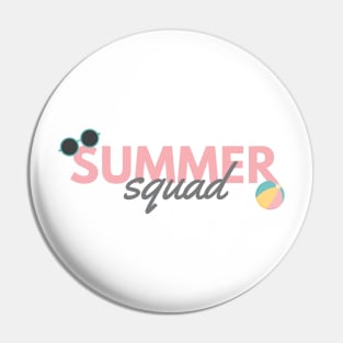 Summer Squad. Sun, Surf, Sand Design for Summer and Beach Lovers. Pin