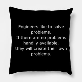 Best Funny quote about engineers Pillow