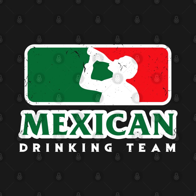 Funny Mexican Drinking Team Party Celebration Gift by swissles