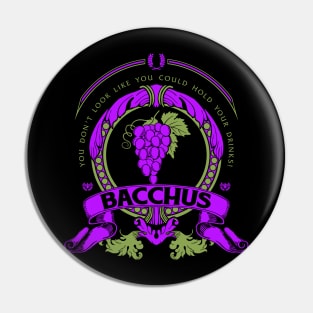 BACCHUS - LIMITED EDITION Pin