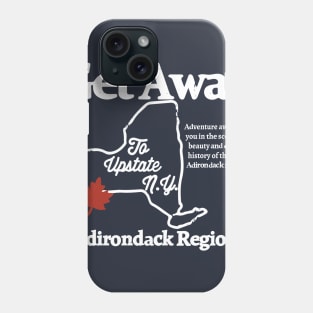 Get Away To Upstate New York Phone Case