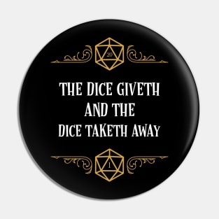 Vintage The Dice Giveth and Taketh Away Pin