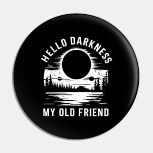 Hello Darkness My Old Friend // dark retro Pin