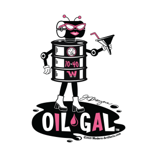 OIL GAL T-Shirt