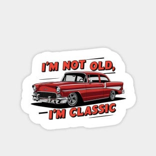 "Vintage Verve: Nostalgic Classic Car Illustration" - I,m Not Old Magnet