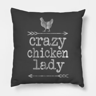 Crazy Chicken lady, chicken lover Pillow