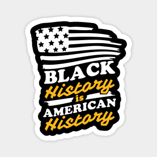 Black History is American History, Black History Magnet