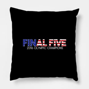 FINAL FIVE - USA GYMNASTICS OLYMPIC CHAMPIONS Pillow