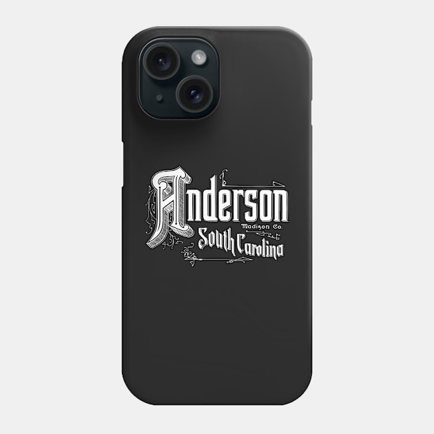 Vintage Anderson, SC Phone Case by DonDota