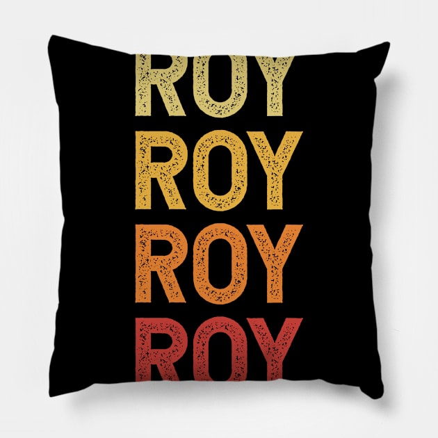 Roy Name Vintage Retro Gift Named Roy Pillow by CoolDesignsDz