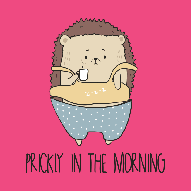 Prickly In The Morning, Cute Hedgehog by Dreamy Panda Designs