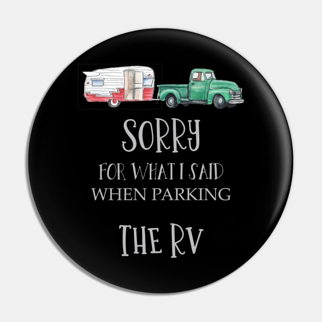 Sorry for what I said when parking the RV Pin by artsytee