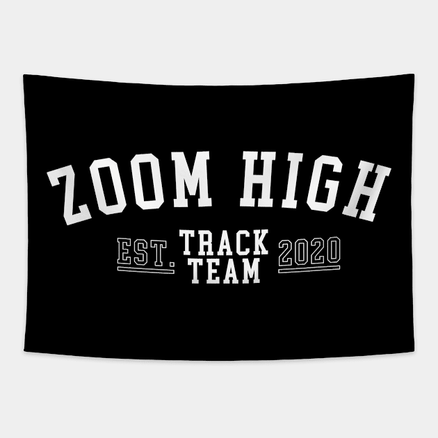 Zoom High Track Team Varsity Shirt (white) Tapestry by stickerfule