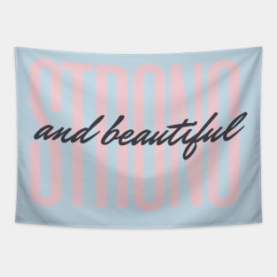 Strong & Beautiful Tapestry