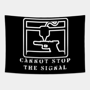 cannot stop the signal Tapestry