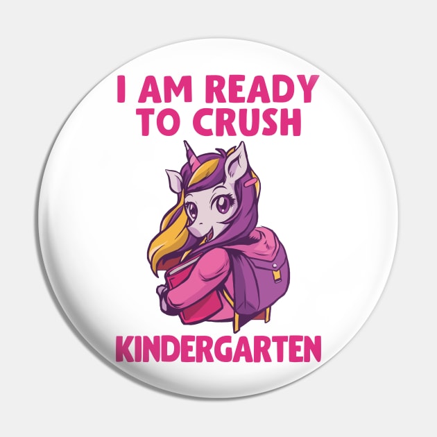 I Am Ready To Crush Kindergarten Pin by Aratack Kinder