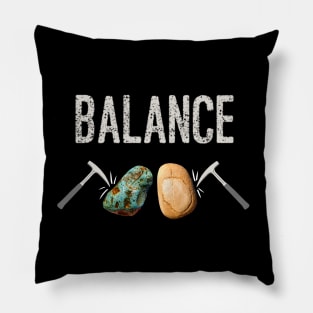 BALANCE Rockhound Mental Health - Rockhounding Pick Hammer Pillow