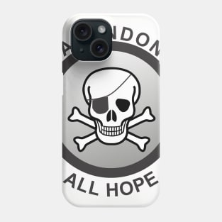 Abandon Hope Phone Case