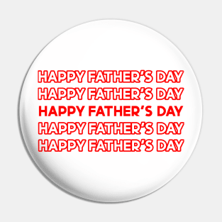 HAPPY FATHER'S DAY Pin