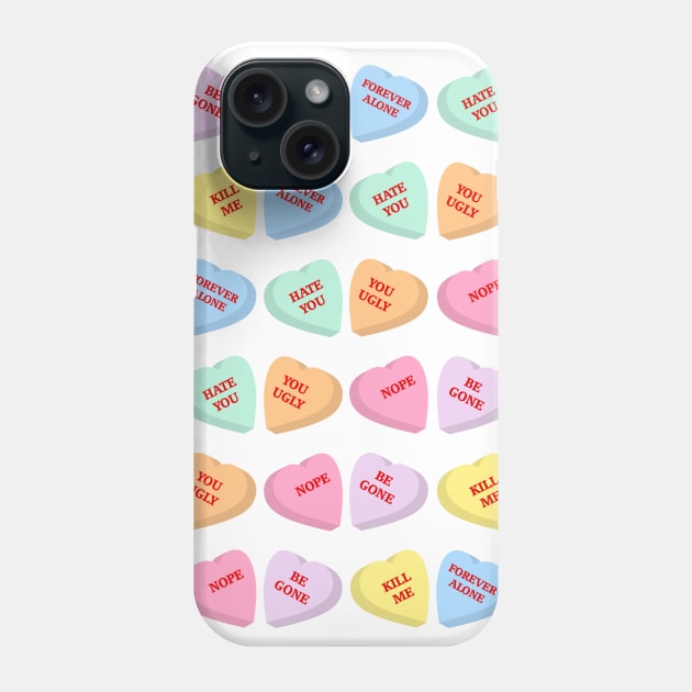 Negative Conversation Hearts Phone Case by ShawnIZJack13