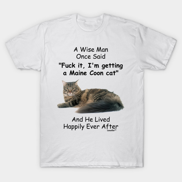 Funny Maine Coon Cat Gift For Men Maine Coon Cats T Shirt