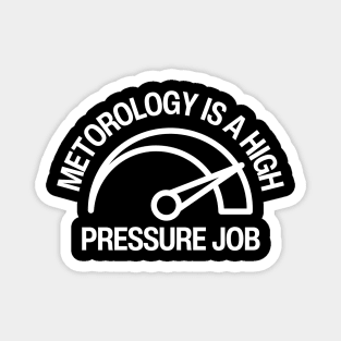 Meteorology High Pressure Job - Weather Expert Magnet