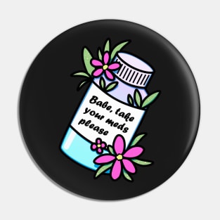 Medicine bottle with reminder and dark pink flowers Pin