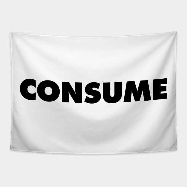 Consume - They Live Tapestry by Nonstop Shirts