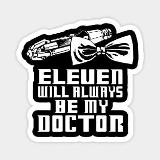 Eleven Always Magnet