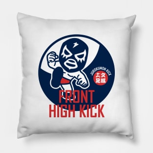 FRONT HIGH KICK Pillow