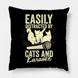 Easily Distracted By Cats And Karaoke Pillow