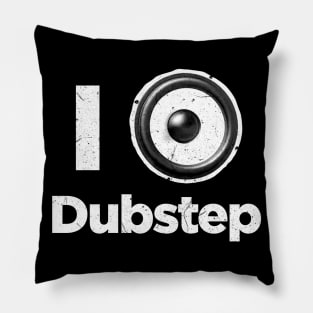 I love dubstep music Pillow