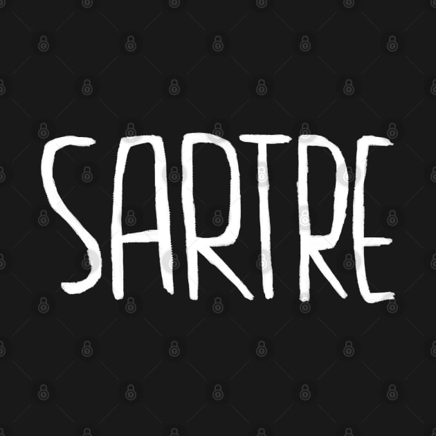 Philosophy, French Writer, Sartre by badlydrawnbabe