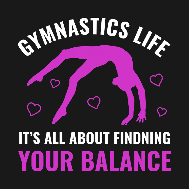 Gymnastics Life is about Finding Your Balance Funny Gymnast by Dr_Squirrel