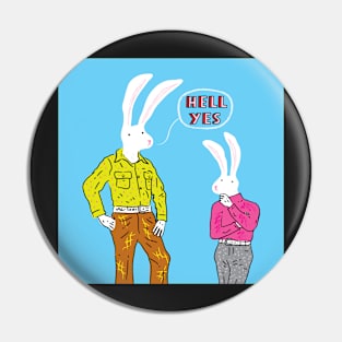 Hell Yes Pin