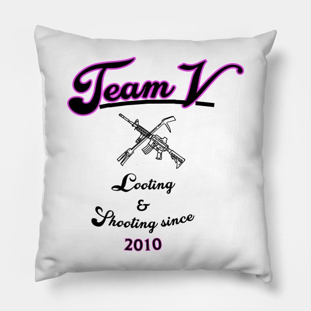 Team V - Looting & Shooting from AUD Pillow by chrisphilbrook