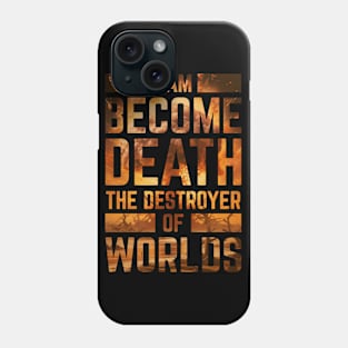 Destroyer of Worlds Oppenheimer Movie Phone Case