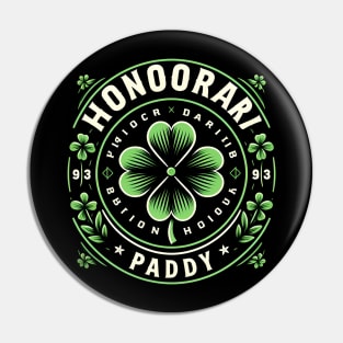 Honorary Paddy St Patricks Day Pin