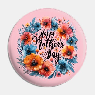 Happy Mothers Day (with Black Lettering) Pin