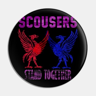 Scousers Stand Together Pin