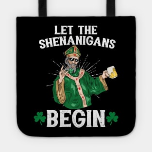Let The Shenanigans Begin St Patricks Day 2018 Tote