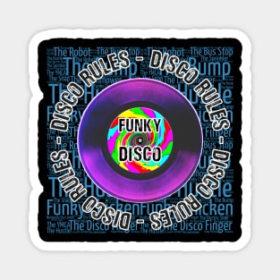 Disco Rules Funky Disco Design Magnet